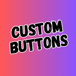 Custom Buttons