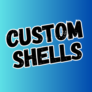 Custom Shells